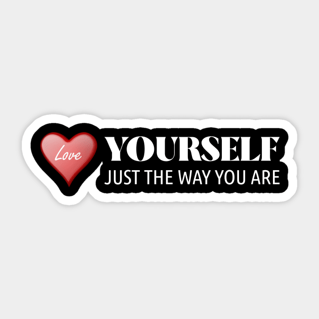 Love Yourself Just The Way You Are Sticker by Calmavibes